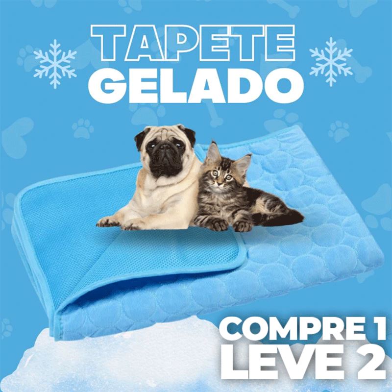 Tapete Gelado Para Pets - Compre 1 Leve 2